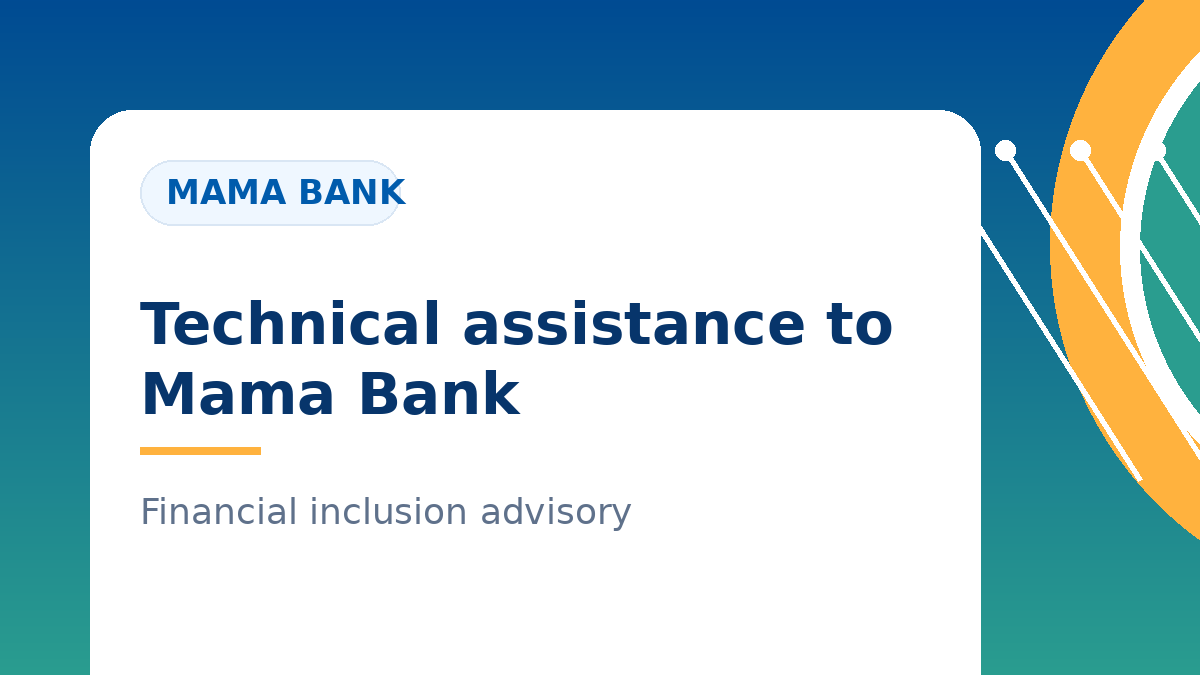 Technical assistance to Mama Bank